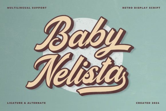 Baby Nelista: A Retro Script Font for Modern Designs