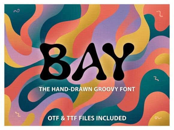 Bay: A Hand-Drawn Groovy Font for Psychedelic Design