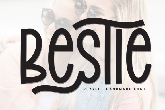 Bestie: Your New Favorite Handwritten Typeface