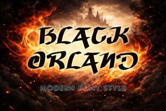 Black Orland: A Modern Font for Epic Storytelling