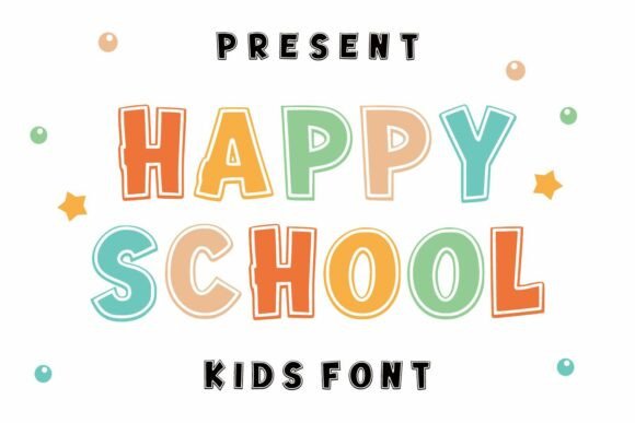 Happy School: The Enchanting Typeface for Playful Designs