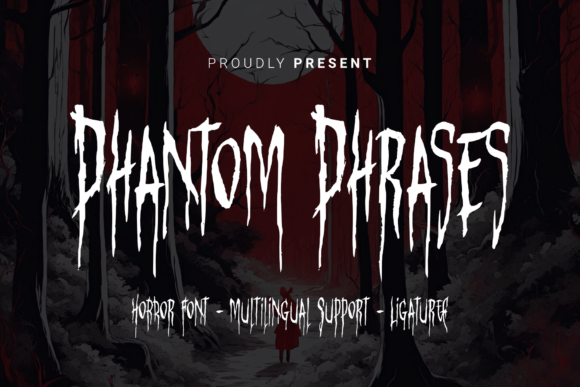 Phantom Phrases: A Font of Eerie Elegance